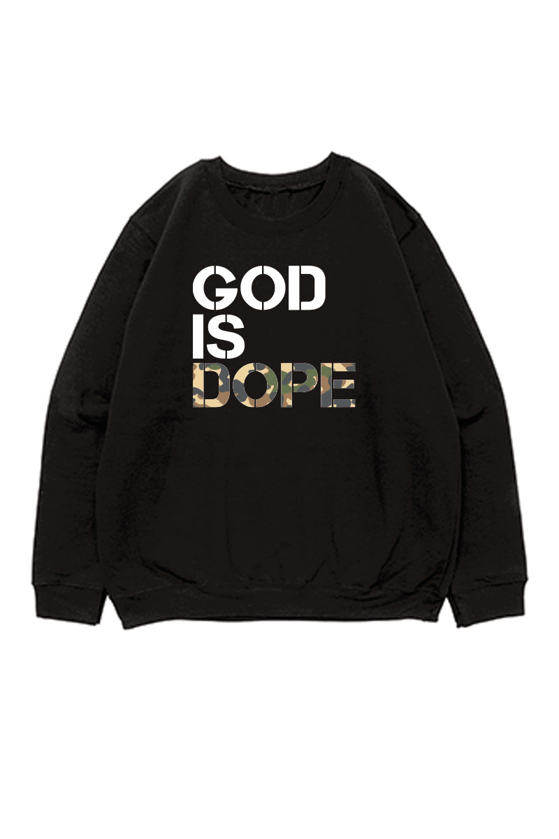 GOD IS DOPE | CAMO SWEATSHIRT