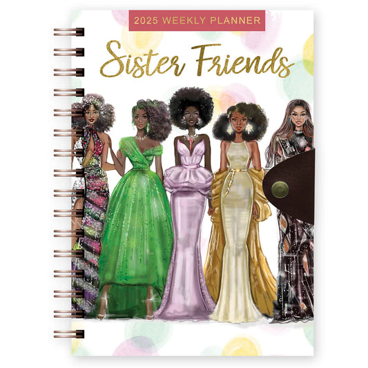 SISTER FRIENDS  | 2025 WEEKLY PLANNER